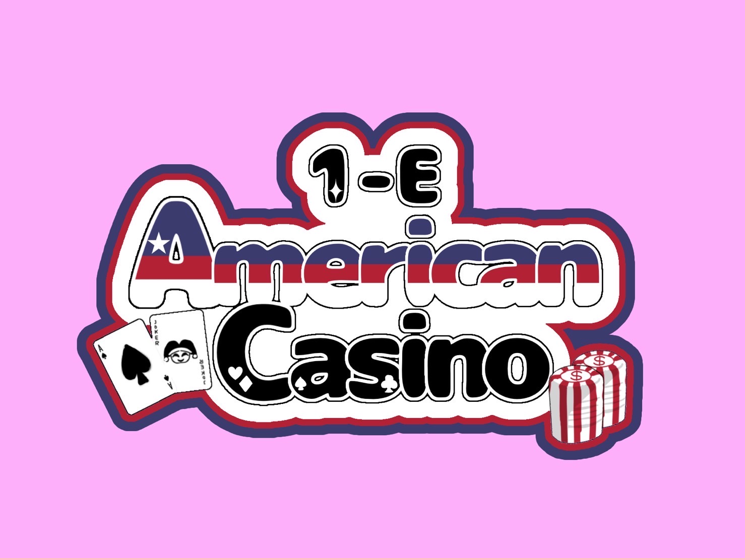 あなたが現在見ているのは アメリカンカジノ｜1年E組｜@1-E教室